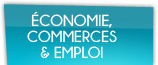 Économie, commerces et emploi